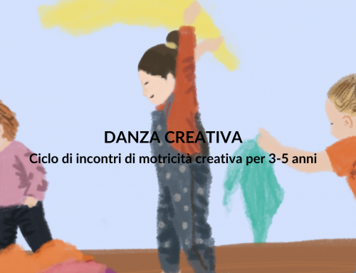 Danza creativa, un ciclo di incontri di motricità creativa per 3-5 anni