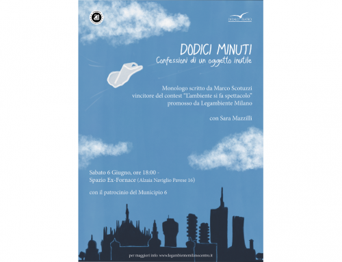 In scena “Dodici Minuti – Confessioni di un oggetto inutile”, monologo tra i vincitori del contest “L’ambiente si fa spettacolo” di Legambiente Milano Centro