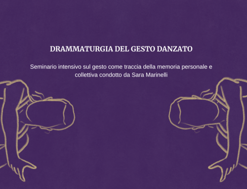 A luglio un nuovo seminario sulla drammaturgia del gesto danzato